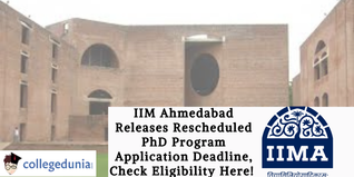 IIM Ahmedabad Releases Rescheduled PhD Program Application Deadline, Check Eligibility Here!